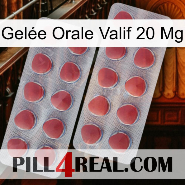 Gelée Orale Valif 20 Mg 19